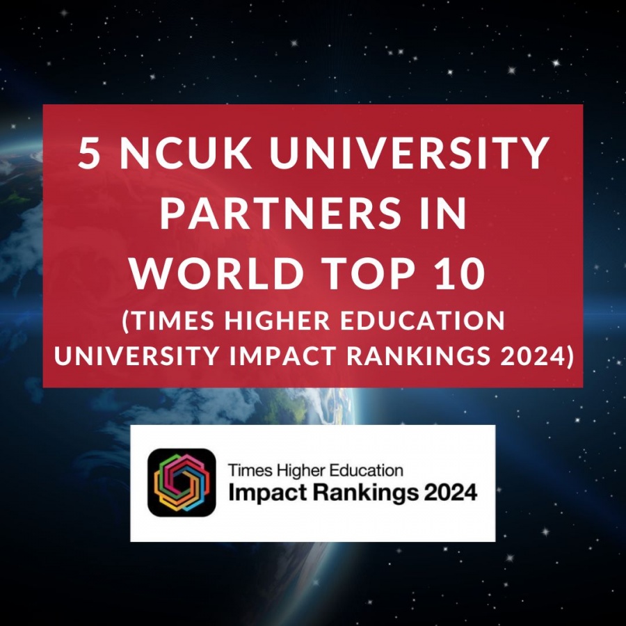 5 NCUK University Partners are within the top 10 universities worldwide (THE University Impact Rankings 2024)